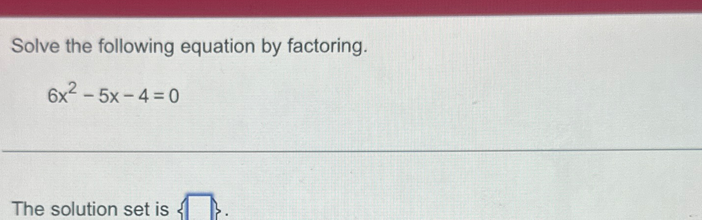 Solved Solve the following equation by | Chegg.com