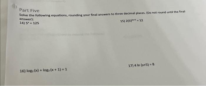 Solved Part Five Solve the following equations, rounding | Chegg.com