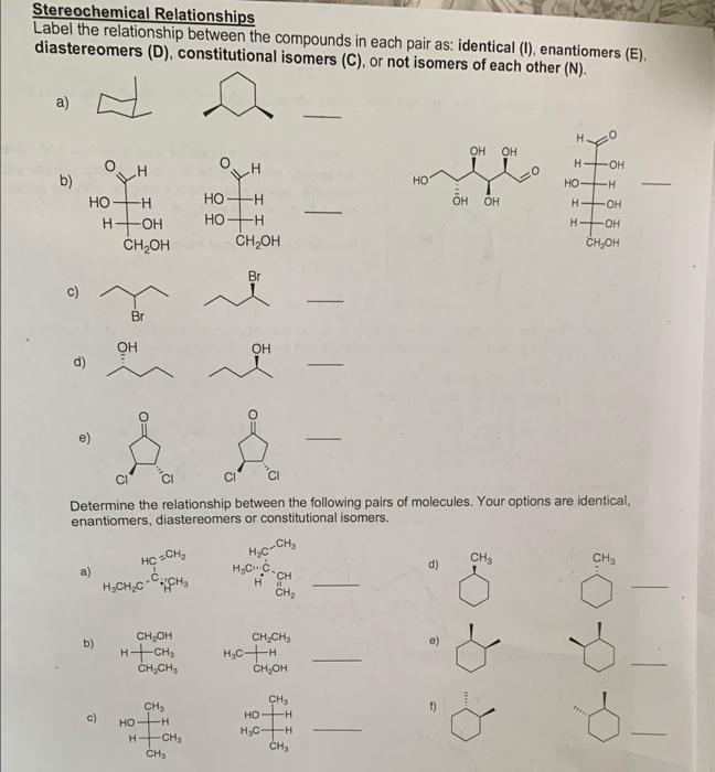Solved Stereochemical Relationships Label the relationship | Chegg.com