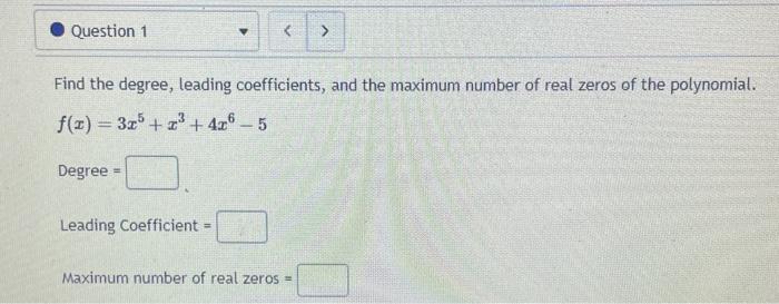 Solved Find The Degree Leading Coefficients And The