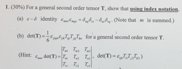 Solved For a general second order tensor T, ﻿show that using | Chegg.com