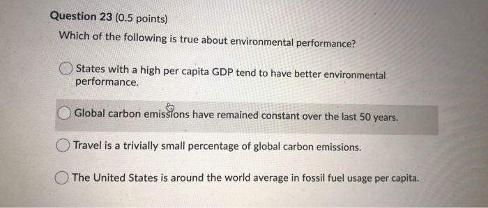 Solved Question 23 (0.5 points) Which of the following is | Chegg.com