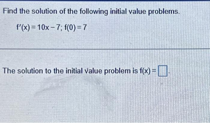 Solved Find the solution of the following initial value | Chegg.com