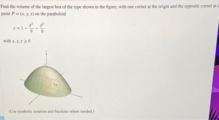 Solved Find the volume of the largest box of the type shown | Chegg.com
