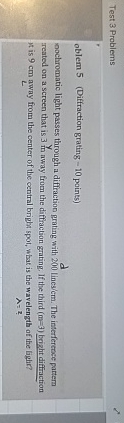Solved Test 3 ﻿Problemsoblem 5 (Diffraction grating -10 | Chegg.com