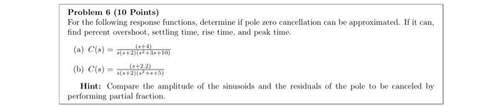 Solved Problem 6 (10 Points) For the following response | Chegg.com