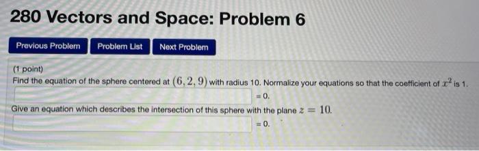 Solved 280 Vectors and Space: Problem 6 Previous Problem | Chegg.com