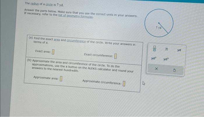 Solved The radius of a circle is 7 yd. Answer the parts | Chegg.com
