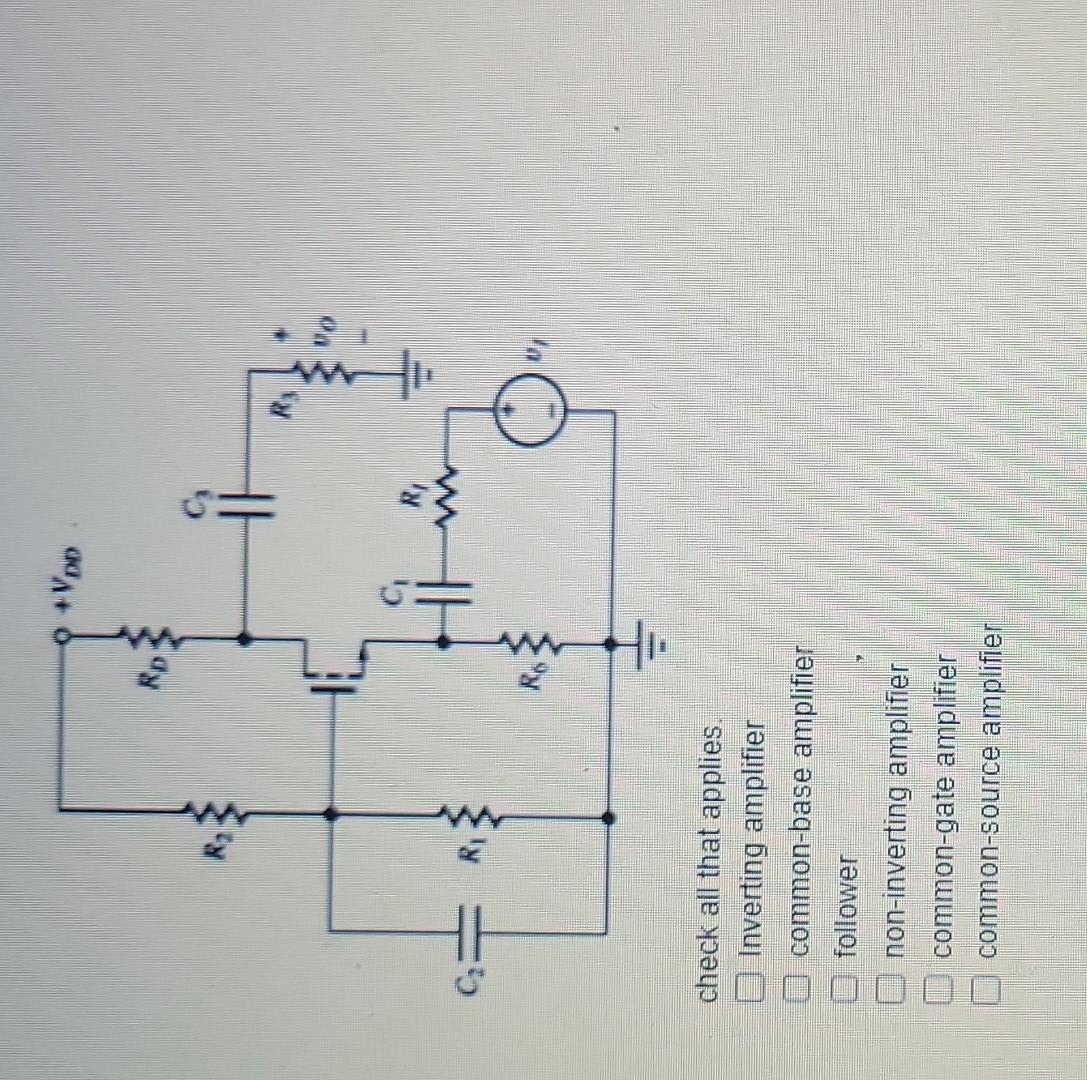 common-base amplifier follower non-inverting amplifier common-gate amplifier common-source amplifier