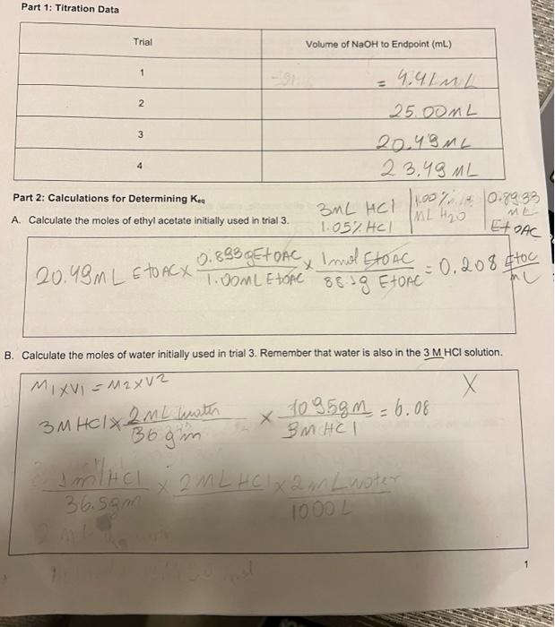 Part 1: Titration Data 3. Calculate the moles of | Chegg.com