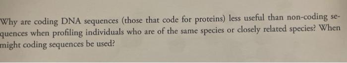 Solved Why are coding DNA sequences (those that code for | Chegg.com