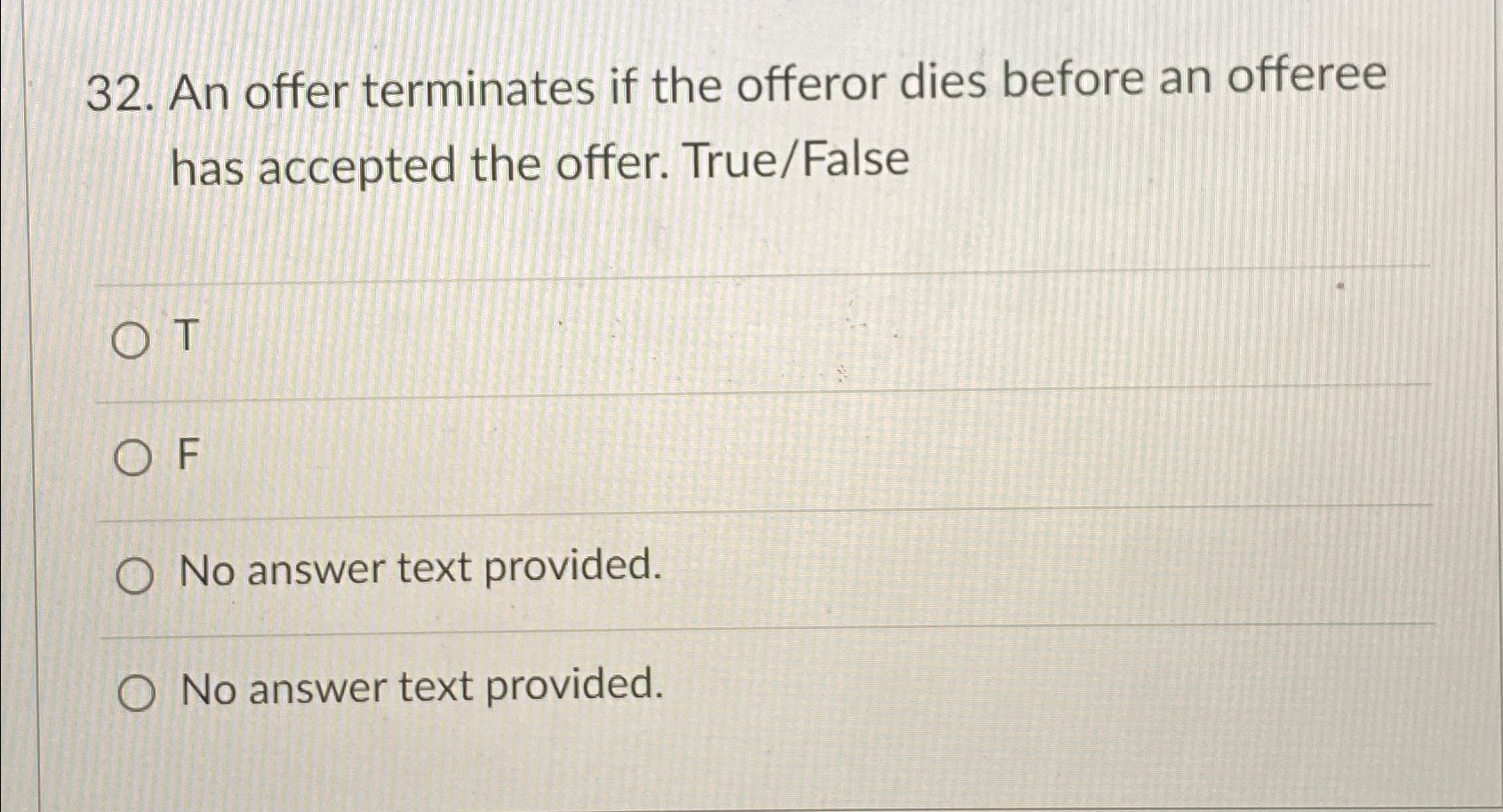 Solved An offer terminates if the offeror dies before an | Chegg.com