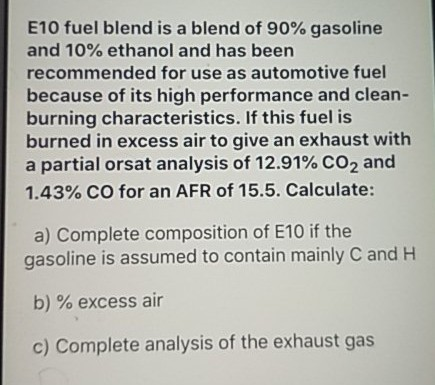 Solved E10 fuel blend is a blend of 90% gasoline and 10% | Chegg.com