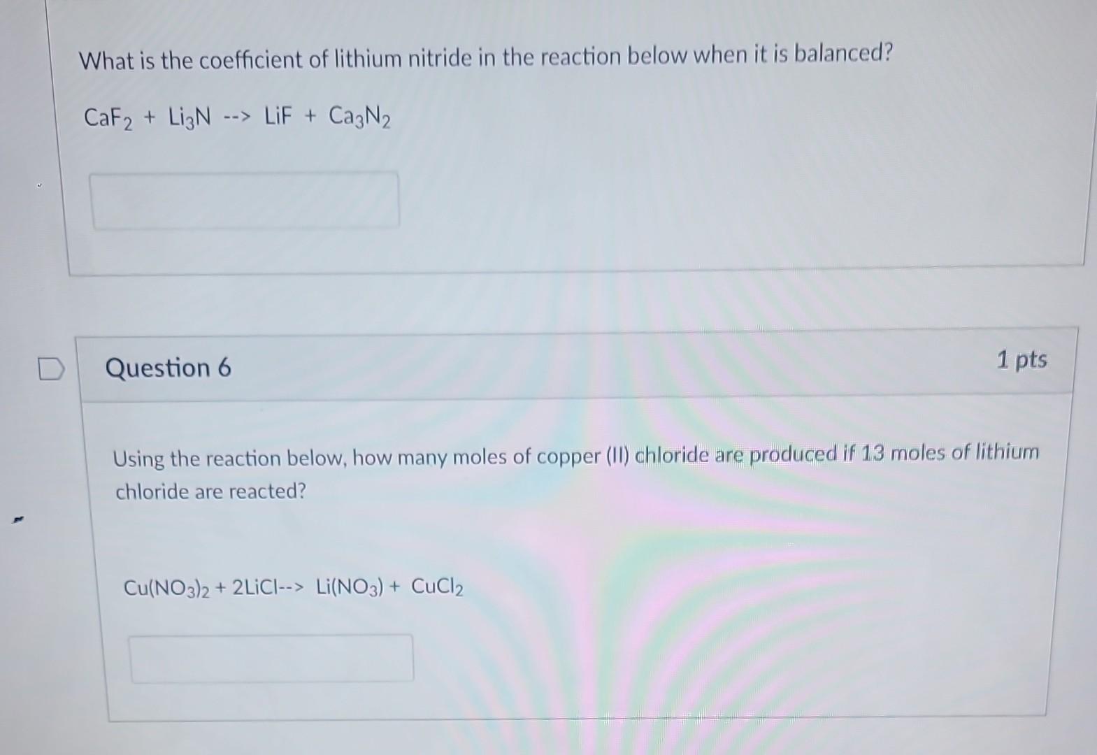 Solved What is the coefficient of lithium nitride in the