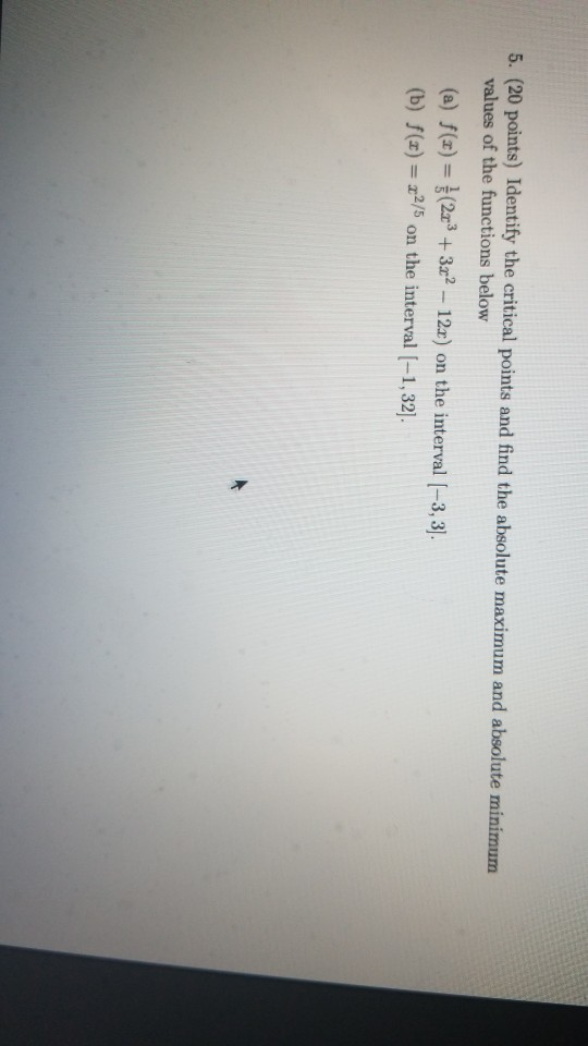 Solved 5. (20 points) Identify the critical points and find | Chegg.com