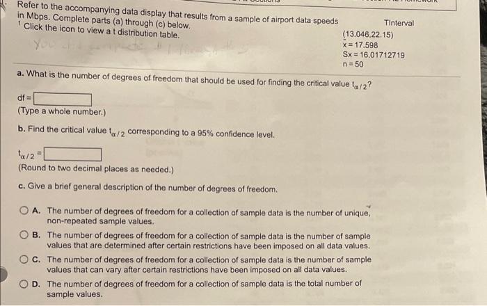 Solved a. What is the number of degrees of freedom that | Chegg.com