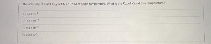 Solved The solubility of a salt X2 is 1.5 x 10 Mat some | Chegg.com