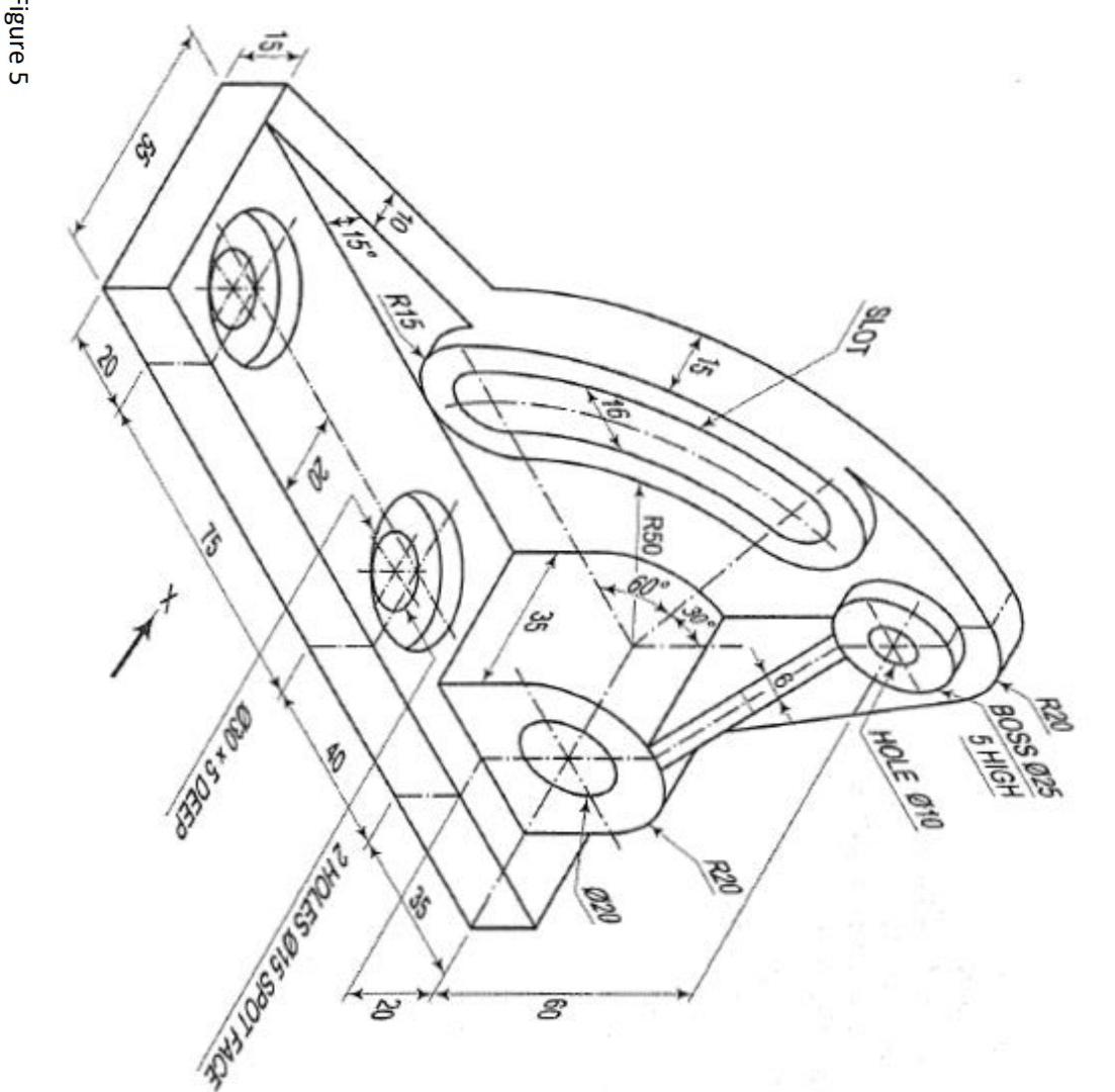 R20 BOSS 025 5 HIGH SLOT HOLE 010 15 R20 R50 020 35 160 7150 R15 2 HOLES 015 SPOT FACE 030 * 5 DEEP 15 S Figure 5