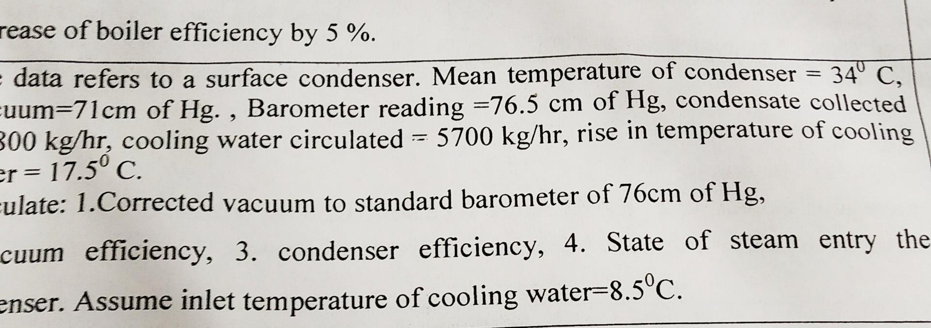 Solved rease of boiler efficiency by 5. data refers to a
