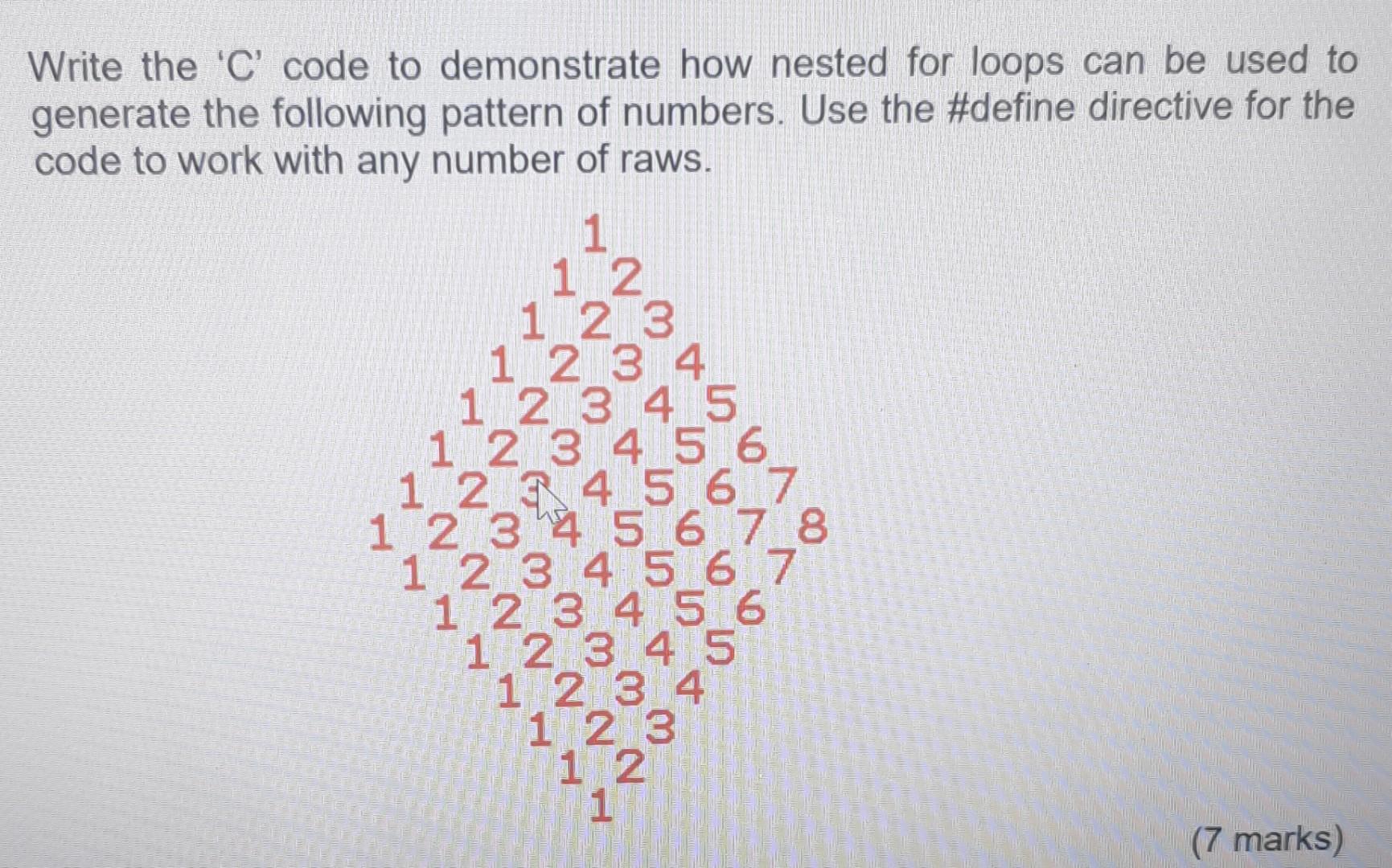 Solved Write the ' C ' code to demonstrate how nested for | Chegg.com