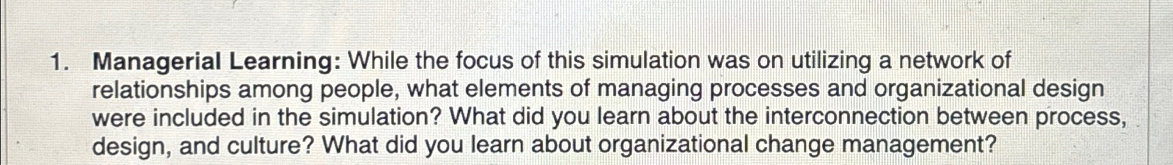 Solved Managerial Learning: While the focus of this | Chegg.com