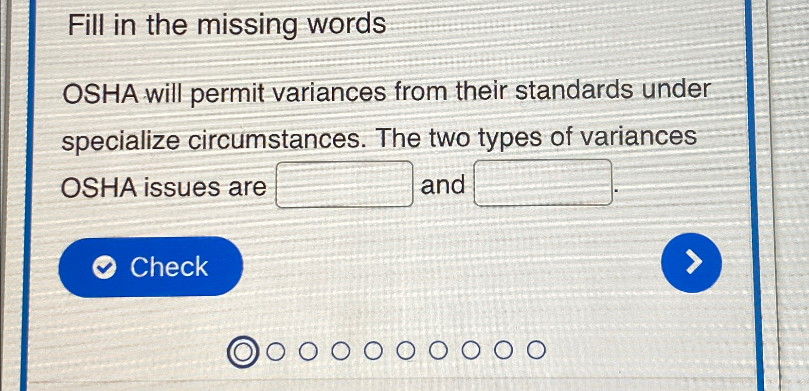 Solved Fill in the missing wordsOSHA will permit variances | Chegg.com