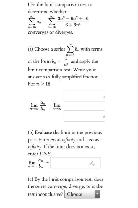 Solved Use the limit comparison test to determine whether Š | Chegg.com