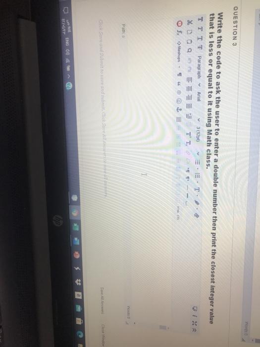 Solved Wood QUESTION 3 Write the code to ask the user to | Chegg.com