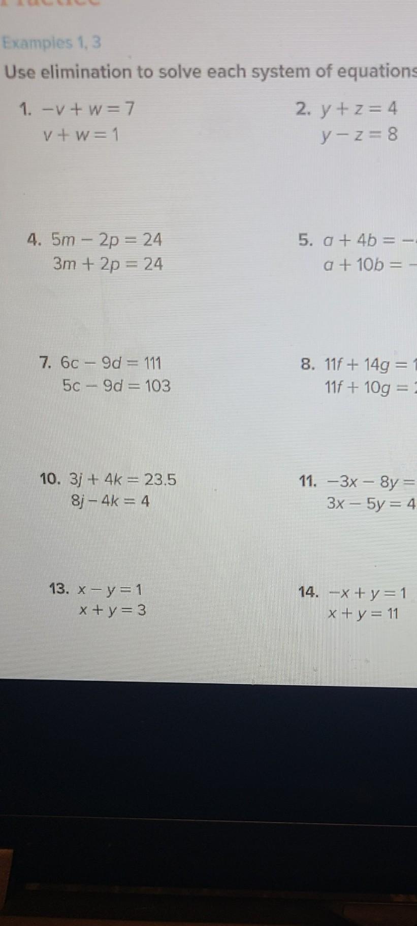 Solved Use elimination to solve each system of equations 1. | Chegg.com