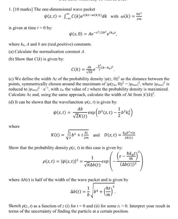 2m 1 10 Marks The One Dimensional Wave Packe Chegg Com