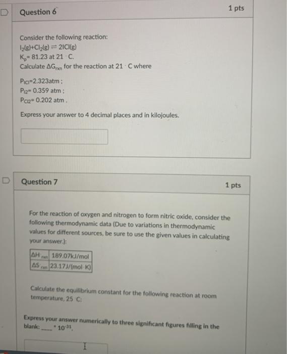 Solved D Question 6 1 pts Consider the following reaction: | Chegg.com