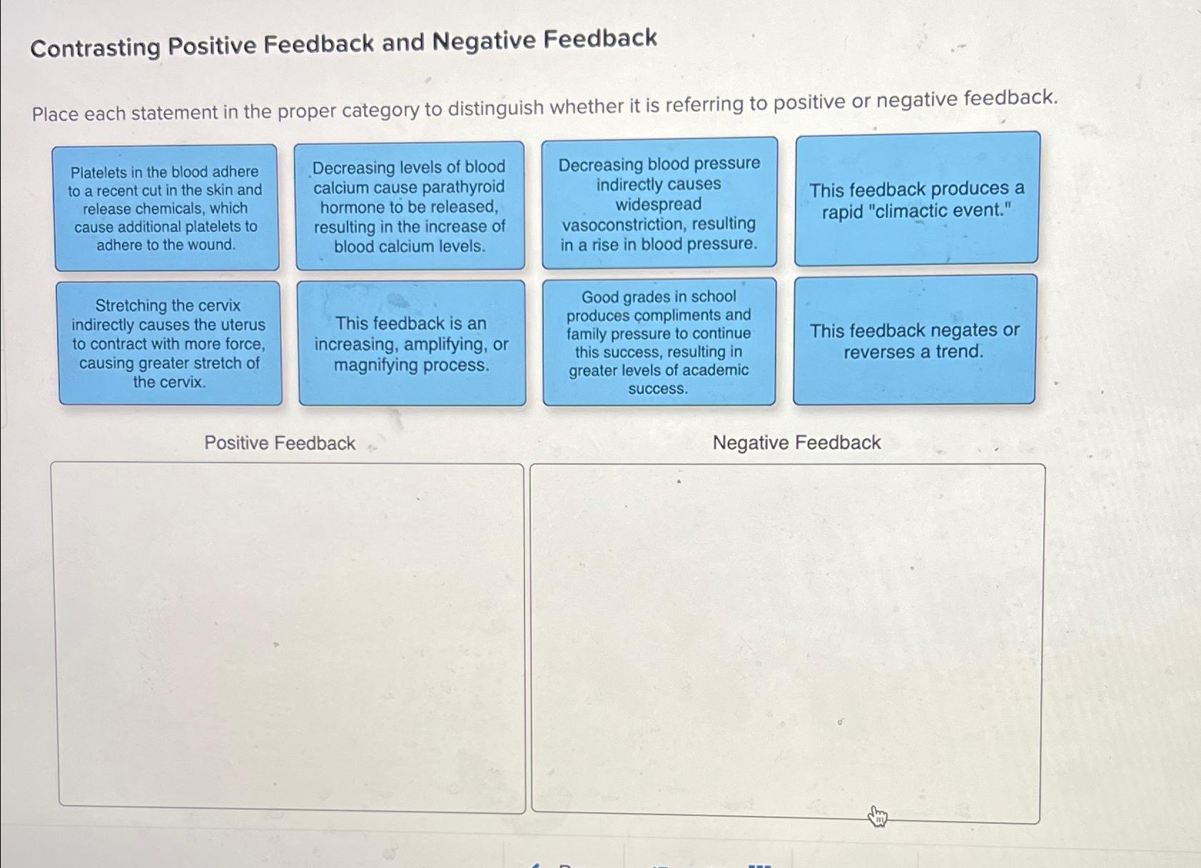 Solved Contrasting Positive Feedback and Negative | Chegg.com