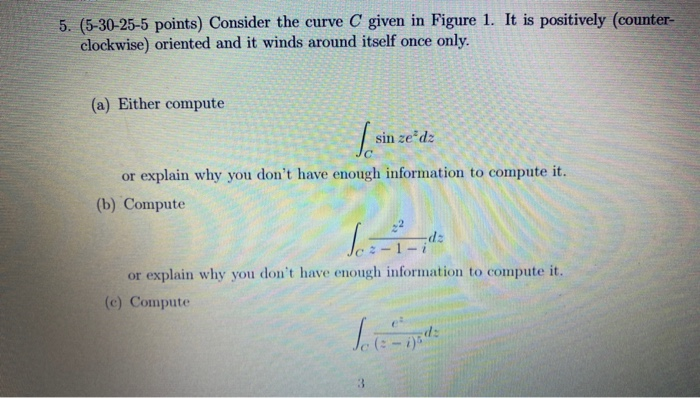 Solved 5. (5-30-25-5 points) Consider the curve C given in | Chegg.com