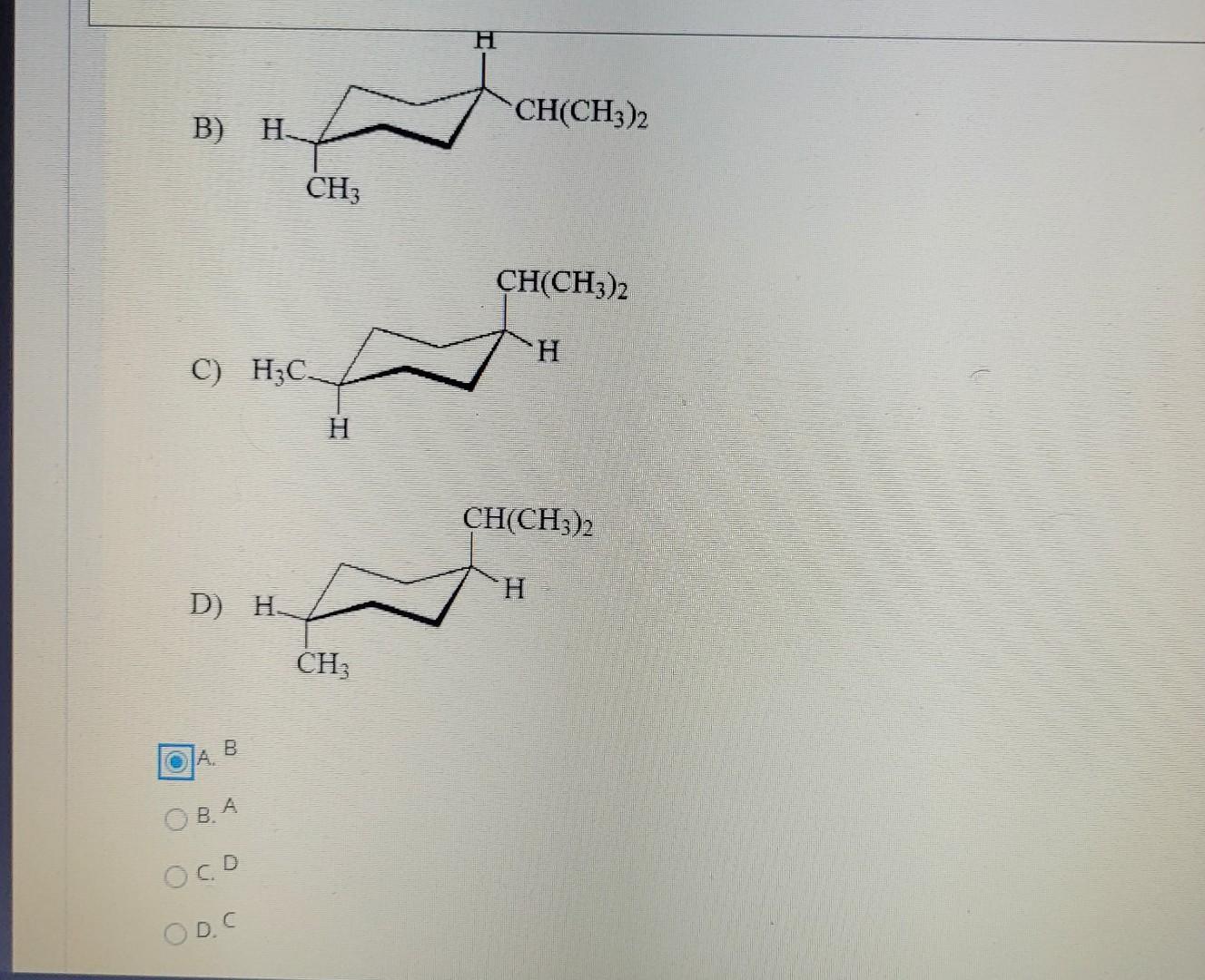 Solved Question Identify The Correct Stereoisomer And The Chegg Com