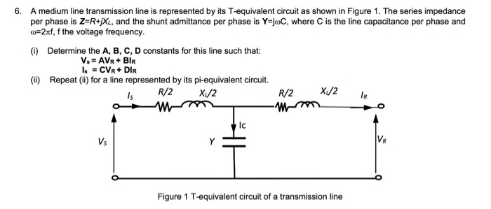 Solved 6. A medium line transmission line is represented by | Chegg.com