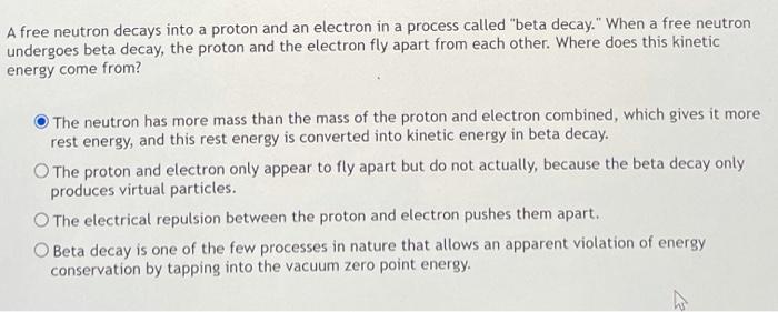 Solved A free neutron decays into a proton and an electron Chegg com