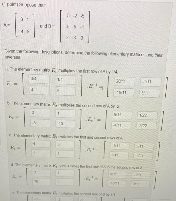 Solved (1 Point) Suppose That -5-2-5 31 A= And B = -5 5-1 4 | Chegg.com