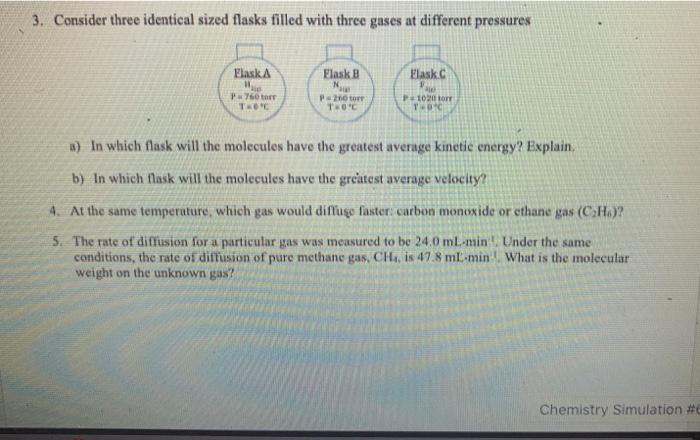 Solved 3 Consider Three Identical Sized Flasks Filled With