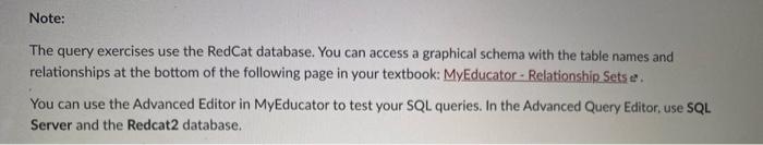 Note: The query exercises use the Red Cat database. | Chegg.com