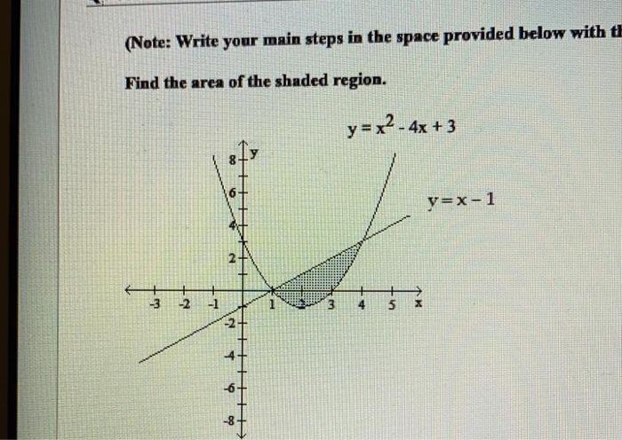 Solved (Note: Write your main steps in the space provided | Chegg.com