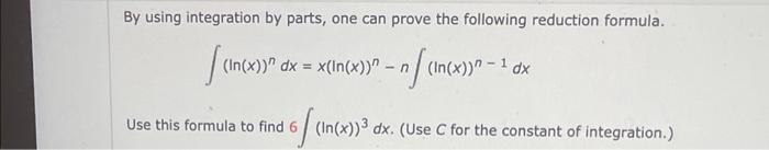 Solved By using integration by parts, one can prove the | Chegg.com