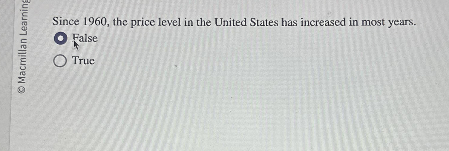 Solved Since 1960, ﻿the price level in the United States has | Chegg.com