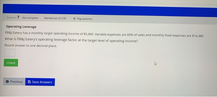 Solved Question 7 Not Complete Marked Out Of 2.00 P Flag | Chegg.com