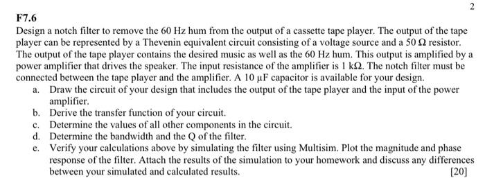 Solved 2 F7.6 Design a notch filter to remove the 60 Hz hum | Chegg.com