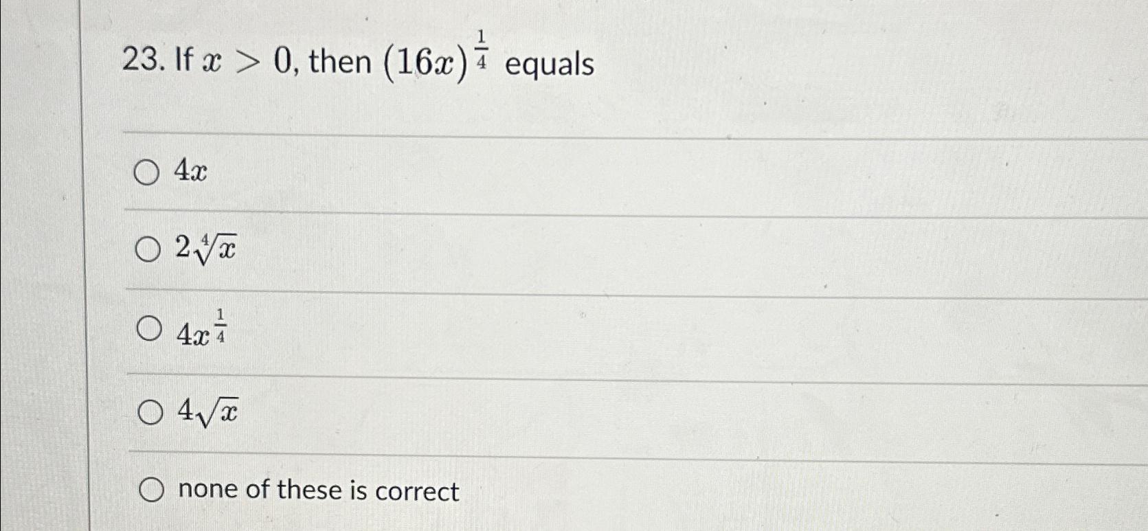 solved-if-x-0-then-16x-14-equals4x2x44x144x2none-of-chegg