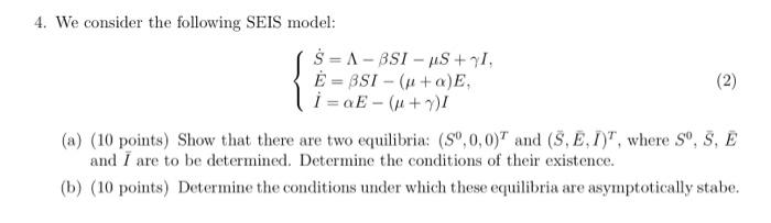 Solved 4 We Consider The Following Seis Model S A B Chegg Com