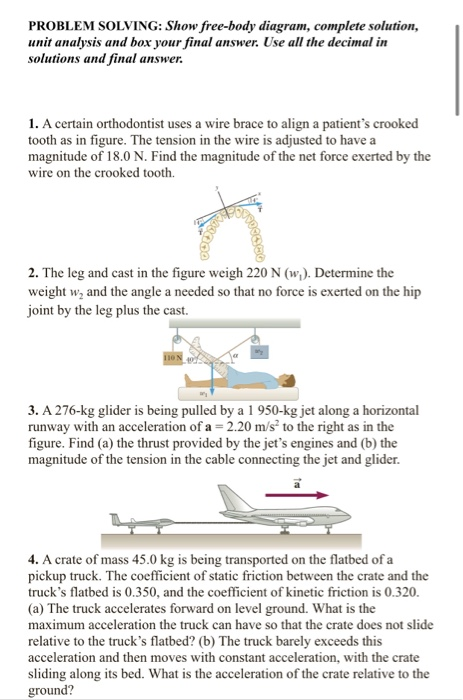 Solved PROBLEM SOLVING: Show free-body diagram, complete | Chegg.com