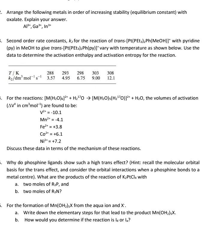 Solved Arrange the following metals in order of increasing | Chegg.com