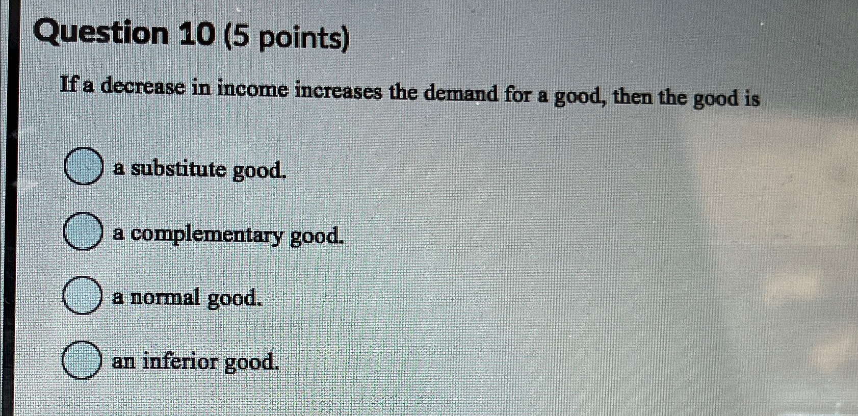 Solved Question 10 (5 ﻿points)If a decrease in income | Chegg.com