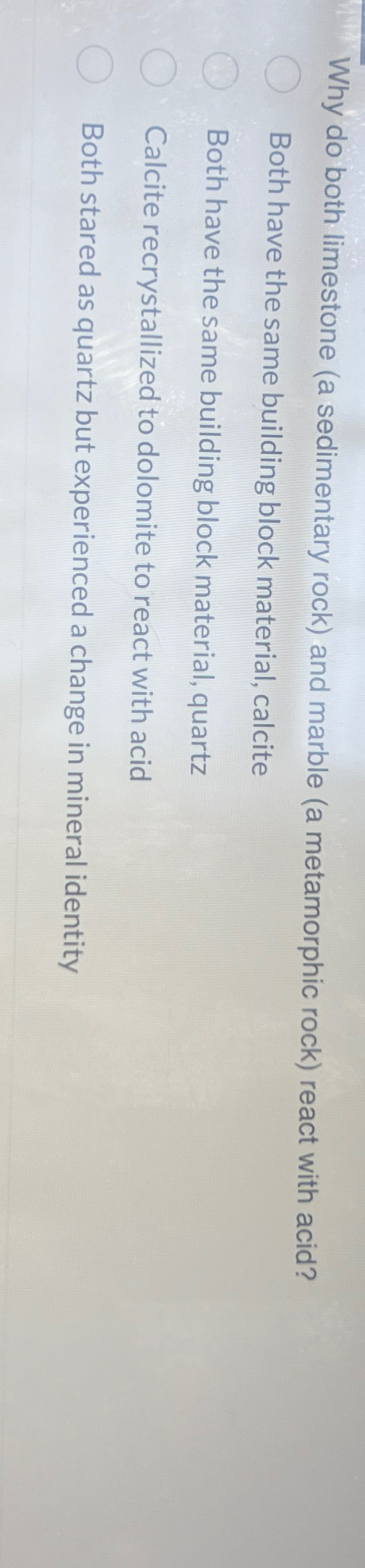 Solved Why do both limestone (a sedimentary rock) ﻿and